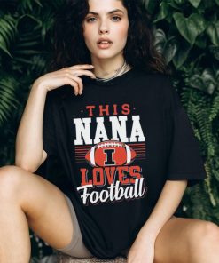This Nana Loves Football T Shirt