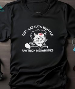 This cat eats Buffalo Pawtrick Meowhomes shirt