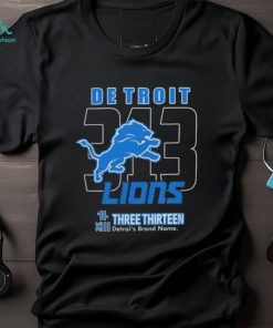 Three Thirteen x Detroit Lions 313 T Shirt Three Thirteen Merch shirt