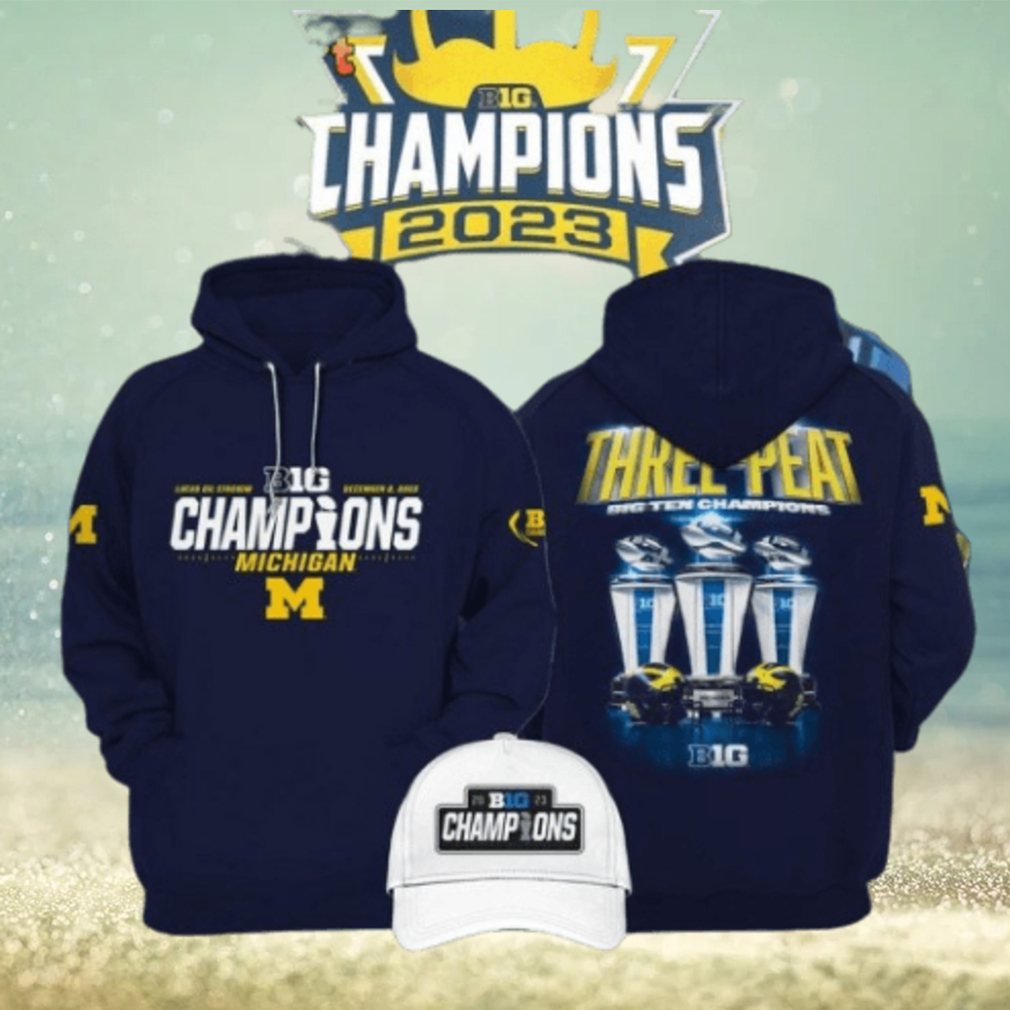 Three peat 2023 Big Ten Champions Michigan Wolverines Hoodie Three peat 2023 Big Ten Champions Michigan Wolverines Hoodie