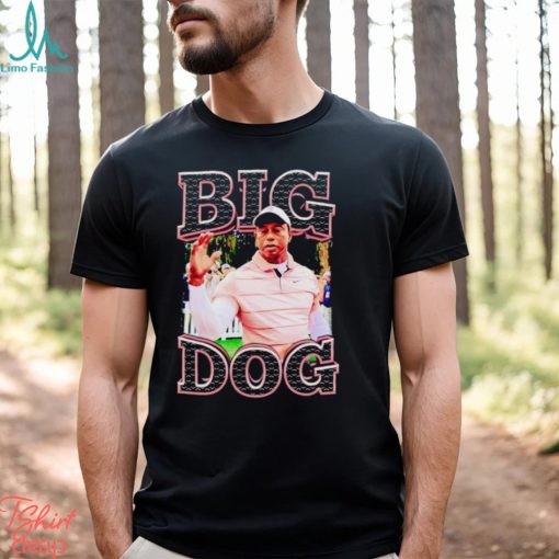 Tiger Woods meme big dog shirt