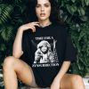 YOU CAN’T SAY THAT Shirt