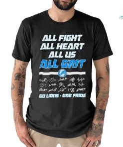 Top Detroit Lions All Fight All Heart All Us All Grit Go Lions – One Pride Signatures T shirt