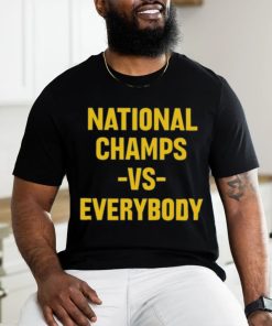 Top National Champs Vs Everybody Tee shirt
