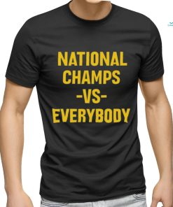 Top National Champs Vs Everybody Tee shirt