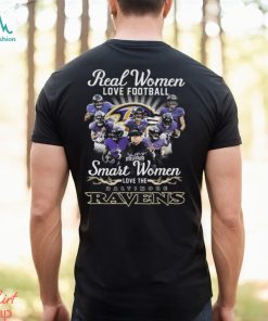 Top baltimore ravens real women love football smart women love the baltimore ravens signatures 2024 shirt