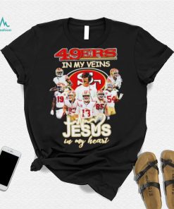 Top san Francisco 49ers team in my veins jesus in my heart shirt