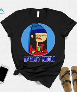 Totally moolo shirt
