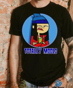 Totally moolo shirt