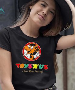 Toys R Us I Don’t Wanna Grow up shirt