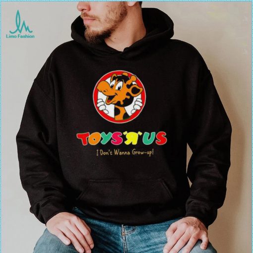 Toys R Us I Don’t Wanna Grow up shirt