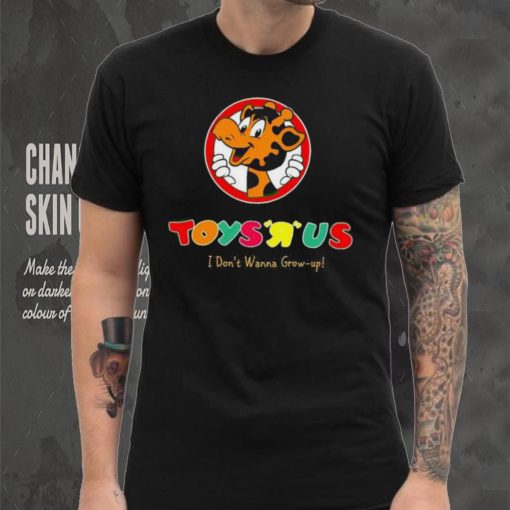 Toys R Us I Don’t Wanna Grow up shirt