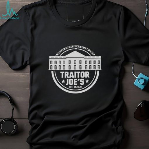 Traitor Joe’s T Shirt