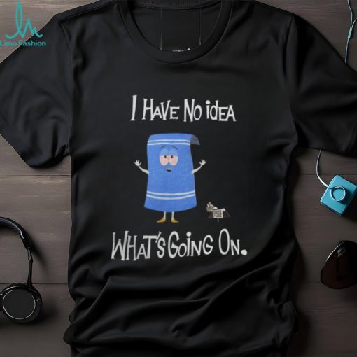 Trap Comedian I Have No Idea What’s Going On TShirt
