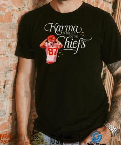 Travis Kelce Karma Is The Guy On The Chiefs And His Brother shirt