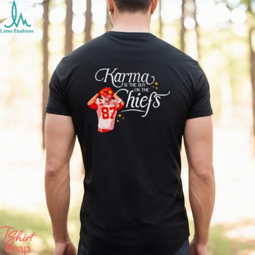 Travis Kelce Karma is the guy on the Chiefs shirt