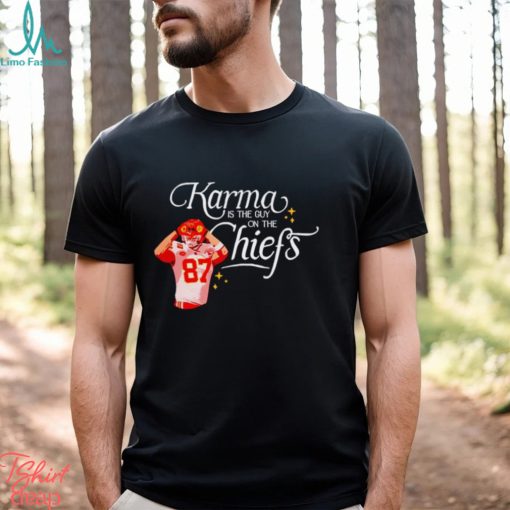 Travis Kelce Karma is the guy on the Chiefs shirt