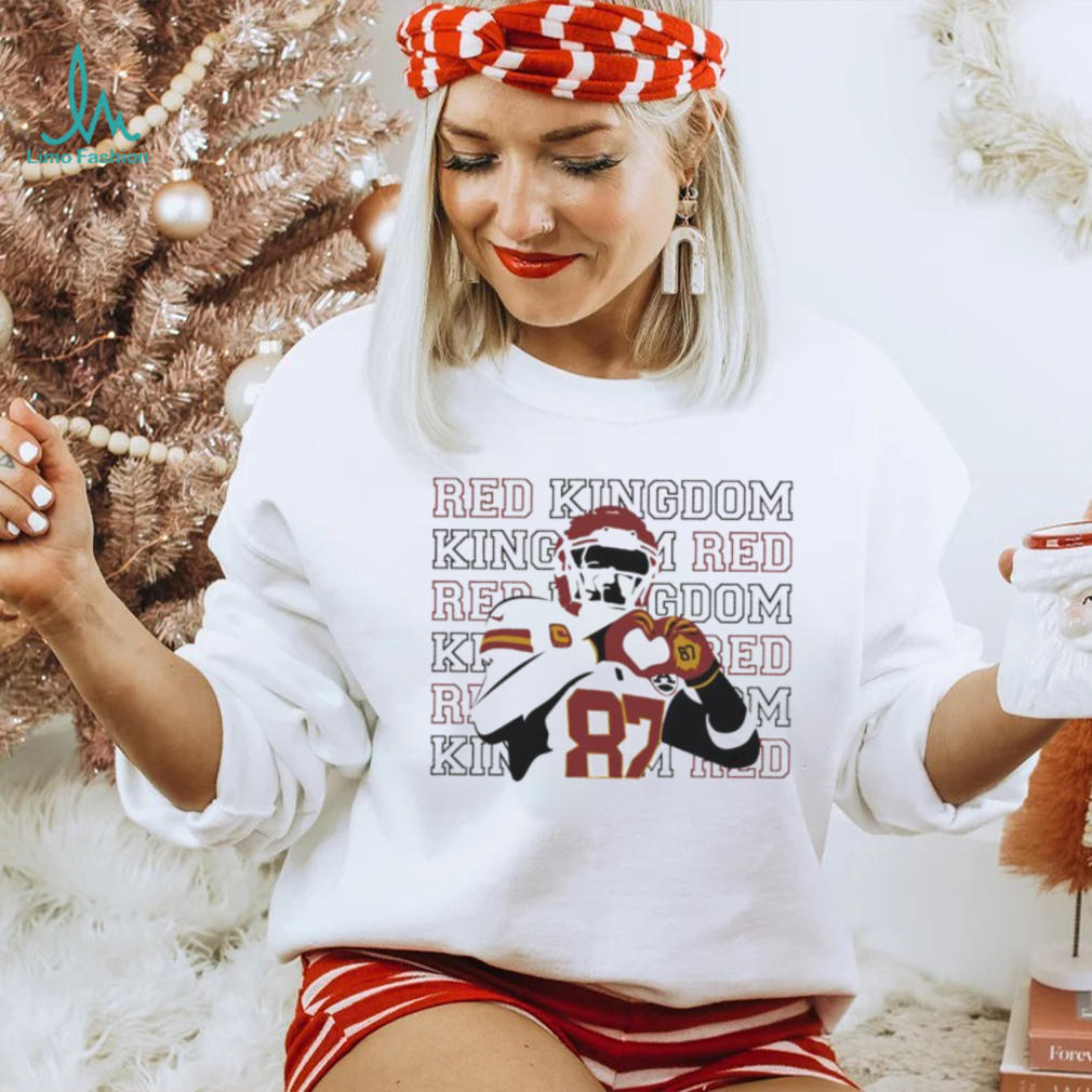 Travis Kelce repeat red kingdom Kansas City shirt Travis Kelce repeat red kingdom Kansas City shirt