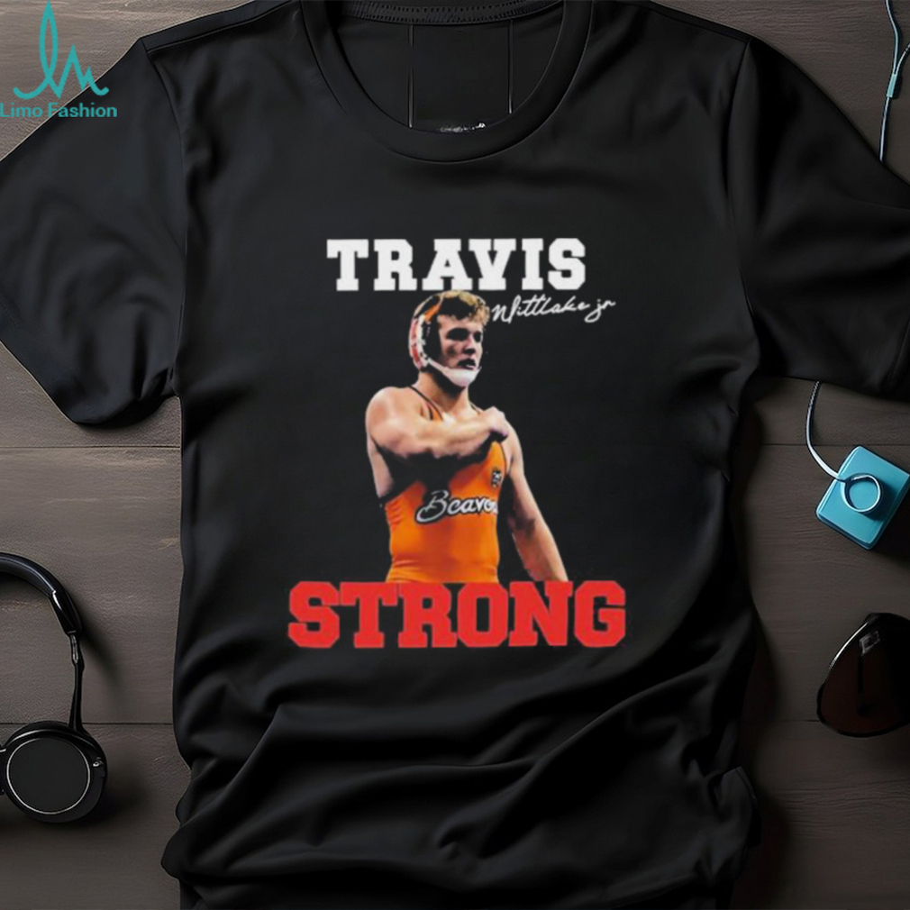 Travis wittlake jr strong shirt Travis wittlake jr strong shirt
