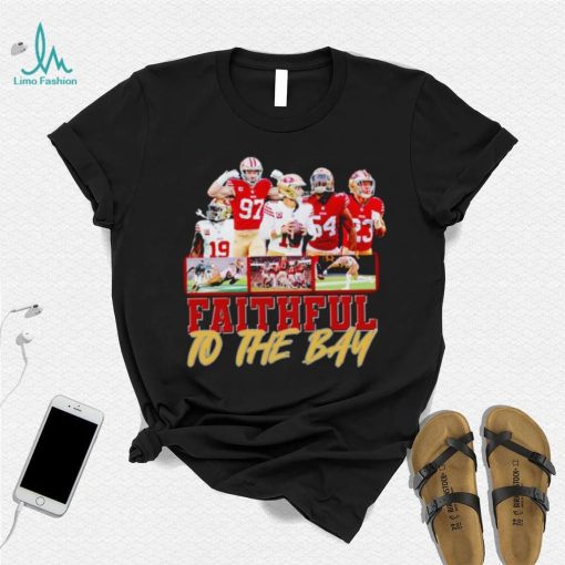 Trending San Francisco 49ers Faithful to the Bay shirt