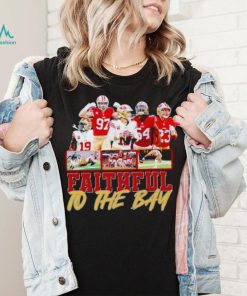 Trending San Francisco 49ers Faithful to the Bay shirt