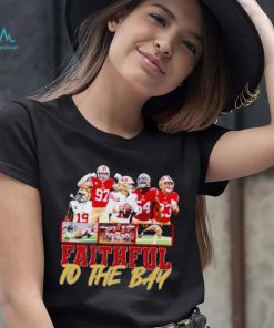 Trending San Francisco 49ers Faithful to the Bay shirt