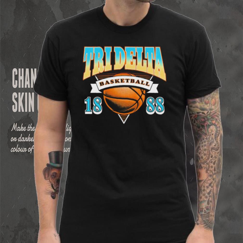 Tri Delta basketball 1888 shirt Tri Delta basketball 1888 shirt