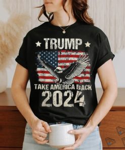 Trump 2024 Flag Take America Back Men Women For Trump Supporters T Shirt