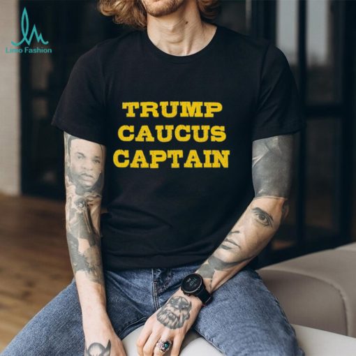 Trump Caucus Captain Shirt