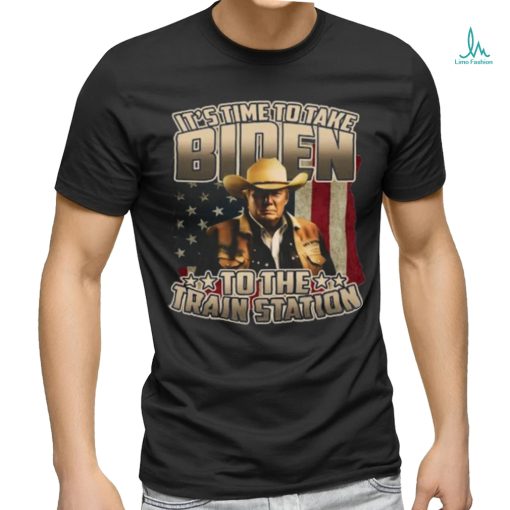 Trump It’s Time to Take Biden to The Train Station Shirt