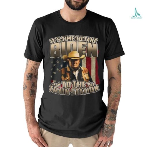 Trump It’s Time to Take Biden to The Train Station Shirt