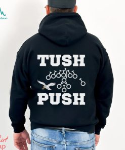 Tush Push Philadelphia Eagles football shirt
