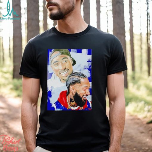 Two Legends Nipsey Hussle and Tupac shirt