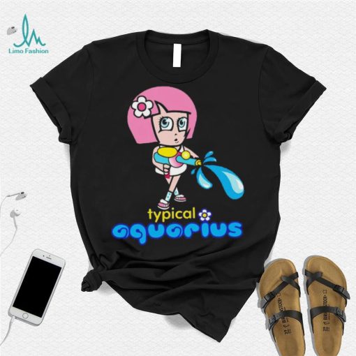 Typical Aquarius shirt