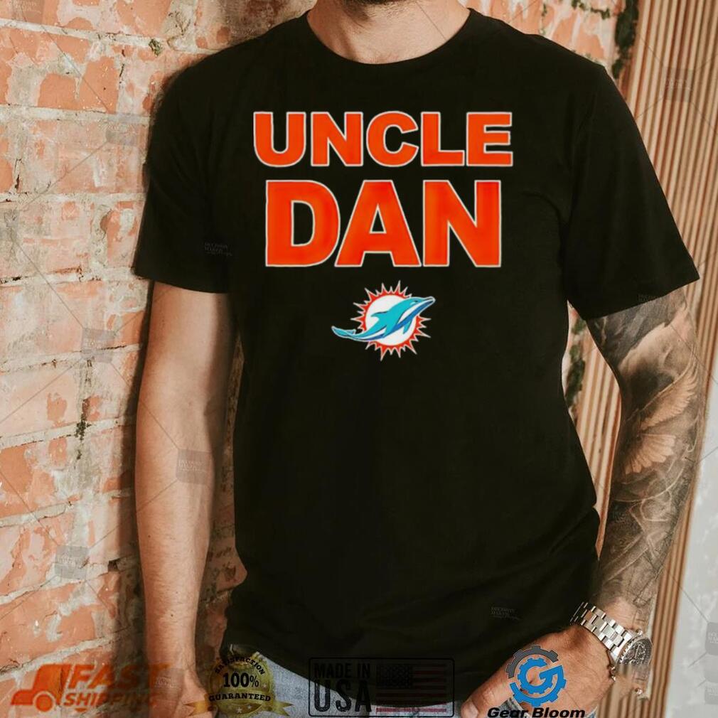 Uncle Dan’s Miami Shirt Uncle Dan’s Miami Shirt