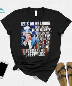 Uncle Sam let’s go Brandon I do not like your mental haze shirt