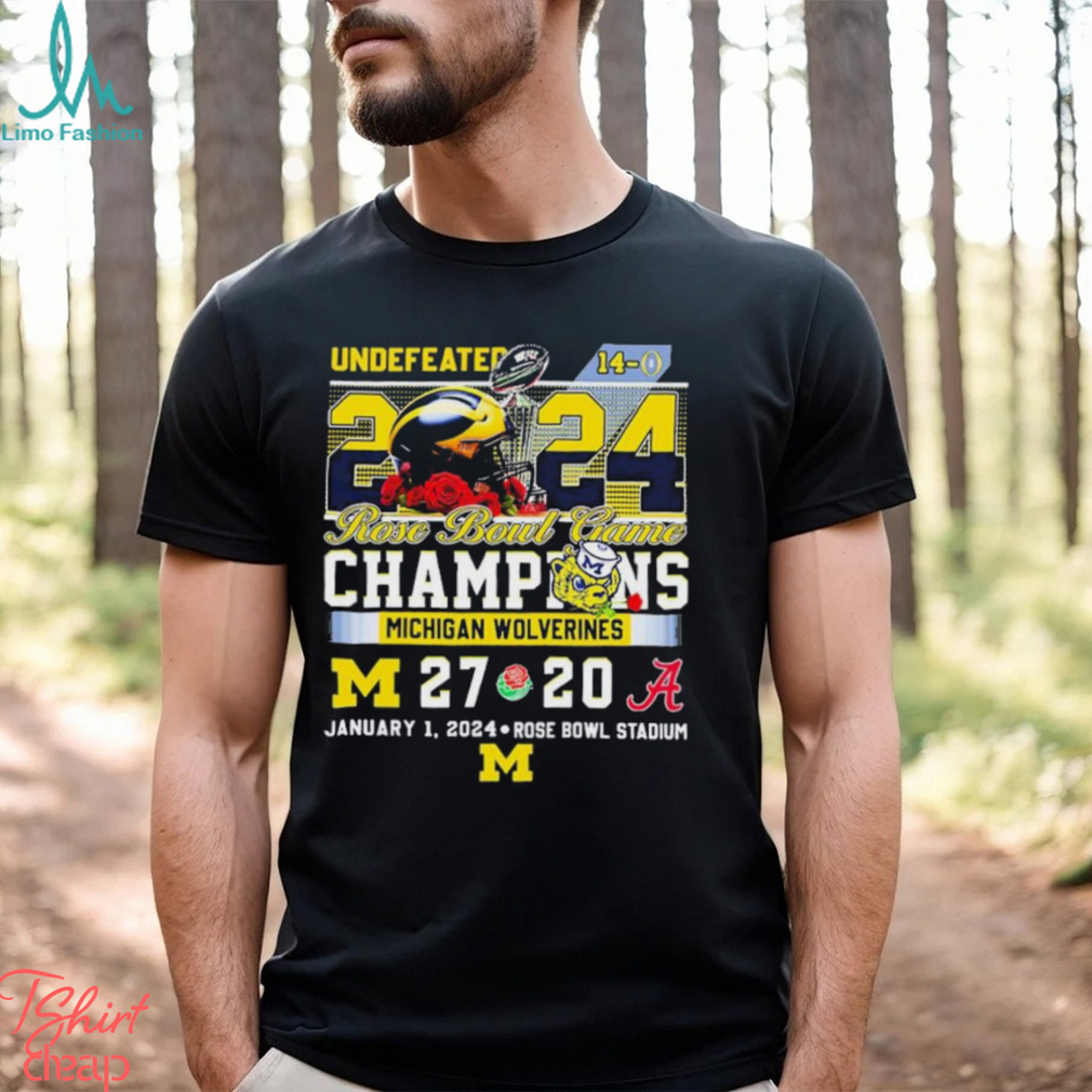 Undefeated 2024 Michigan Wolverines 14 0 Rose Bowl Game Champions 27 20 Alabama Shirt Undefeated 2024 Michigan Wolverines 14 0 Rose Bowl Game Champions 27 20 Alabama Shirt