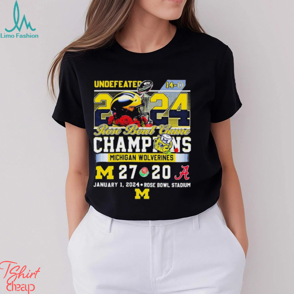 Undefeated 2024 Michigan Wolverines 14 0 Rose Bowl Game Champions 27 20 Alabama Shirt Undefeated 2024 Michigan Wolverines 14 0 Rose Bowl Game Champions 27 20 Alabama Shirt