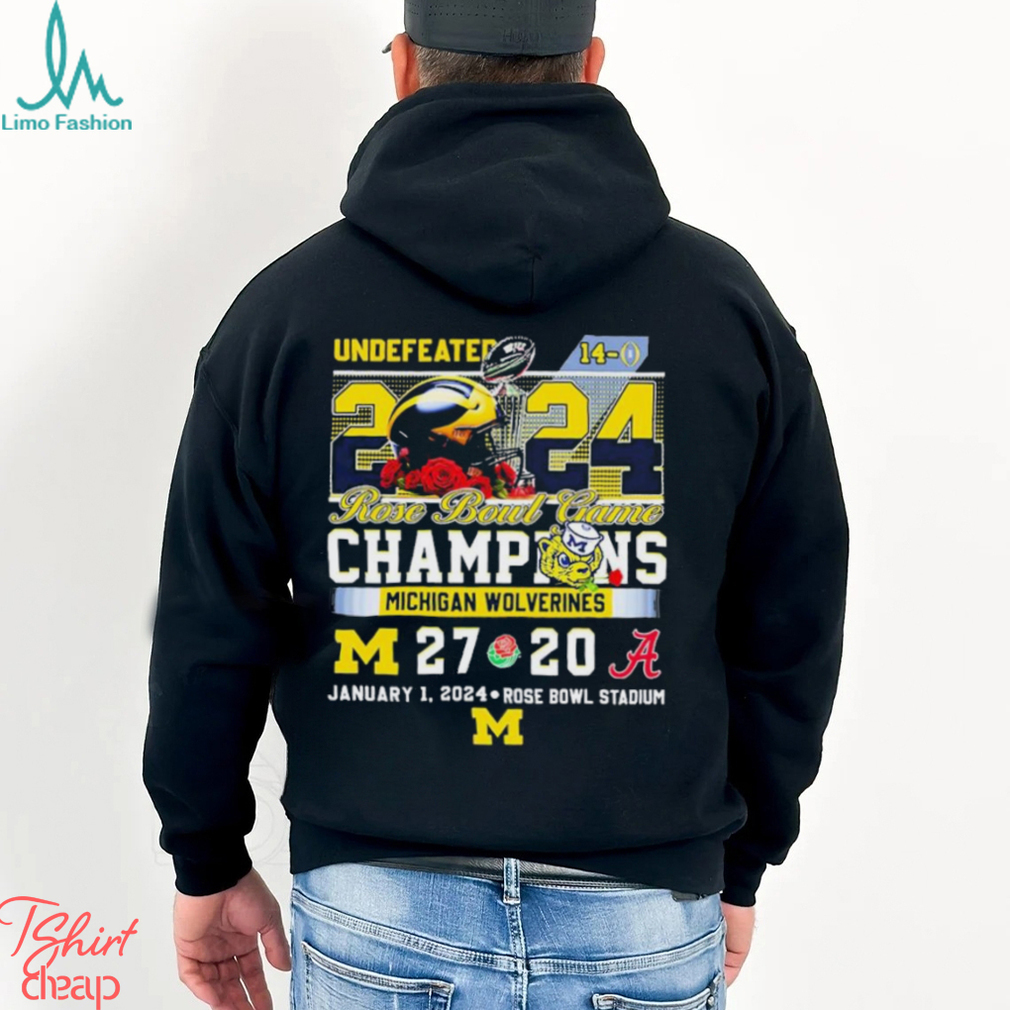 Undefeated 2024 Michigan Wolverines 14 0 Rose Bowl Game Champions 27 20 Alabama Shirt Undefeated 2024 Michigan Wolverines 14 0 Rose Bowl Game Champions 27 20 Alabama Shirt