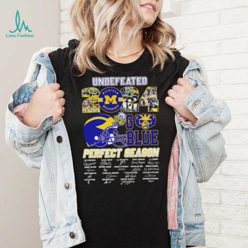 Undefeated 2024 Michigan Wolverines Go Blue Perfect Season signature shirt