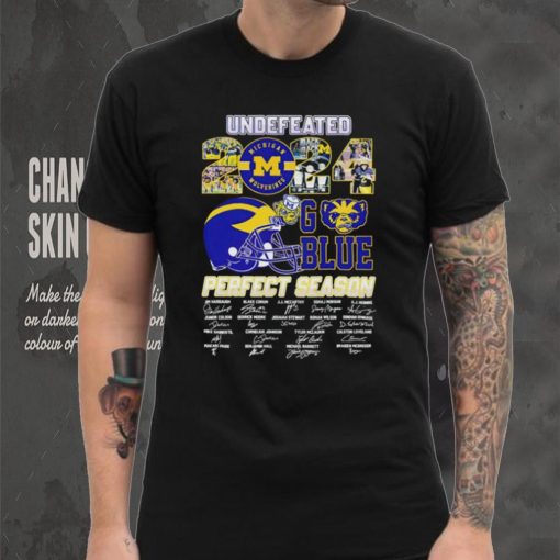 Undefeated 2024 Michigan Wolverines Go Blue Perfect Season signature shirt