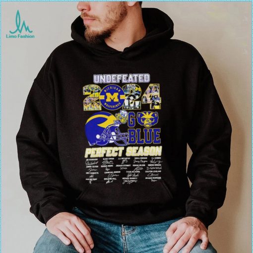 Undefeated 2024 Michigan Wolverines Go Blue Perfect Season signature shirt