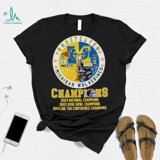 Undefeated Michigan Wolverines Champions 15 0 2023 signatures shirt