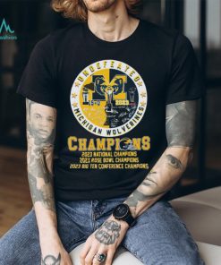 Undefeated Michigan Wolverines Champions 2023 National, Rose Bowl And Big Ten Shirt