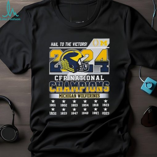 University Of Michigan Hail To The Victors CFP National Champions 2024 Shirt