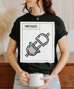 Unplugged T shirt