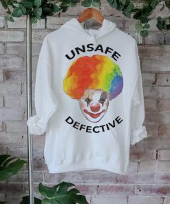 Unsafe Defective Beware The Clown Shirt