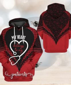 Valentines Day Hoodie, 3D My Heart Belongs To My Patients Nurse Valentine Custom Hoodie Apparel