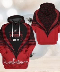 Valentines Day Hoodie, 3D My Patients Are My Valentine Custom Hoodie Apparel