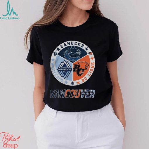 Vancouver Sports Teams Canucks x BC Lions and Whitecaps FC Logo 2023 T Shirt